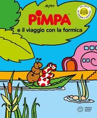 Pimpa e il viaggio con la formica - Librerie.coop
