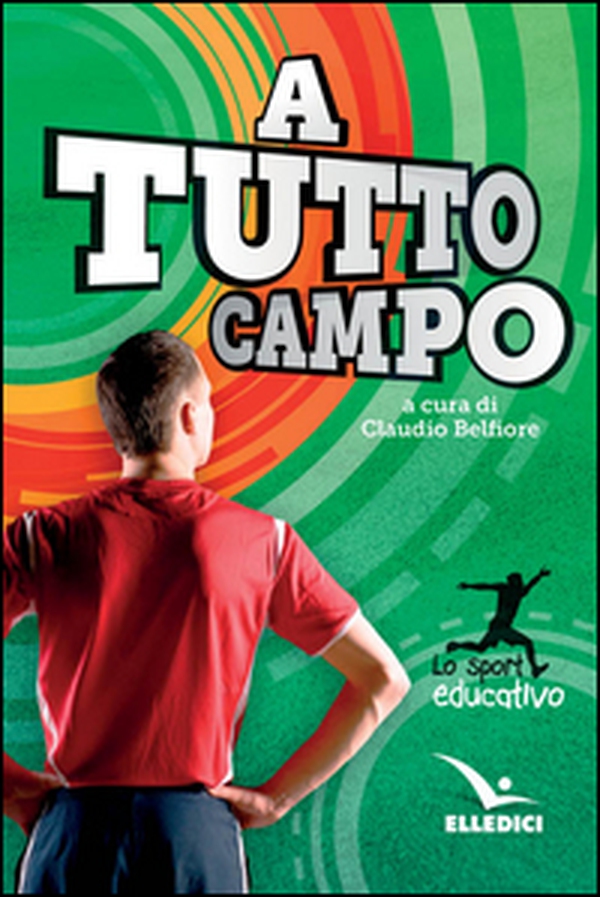A tutto campo - Librerie.coop A tutto campo - Librerie.coop