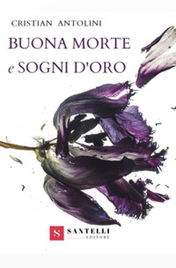 Buona morte e sogni d'oro - Librerie.coop Buona morte e sogni d'oro - Librerie.coop
