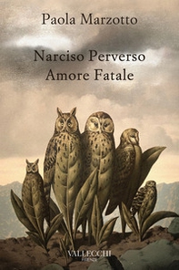Narciso perverso amore fatale - Librerie.coop