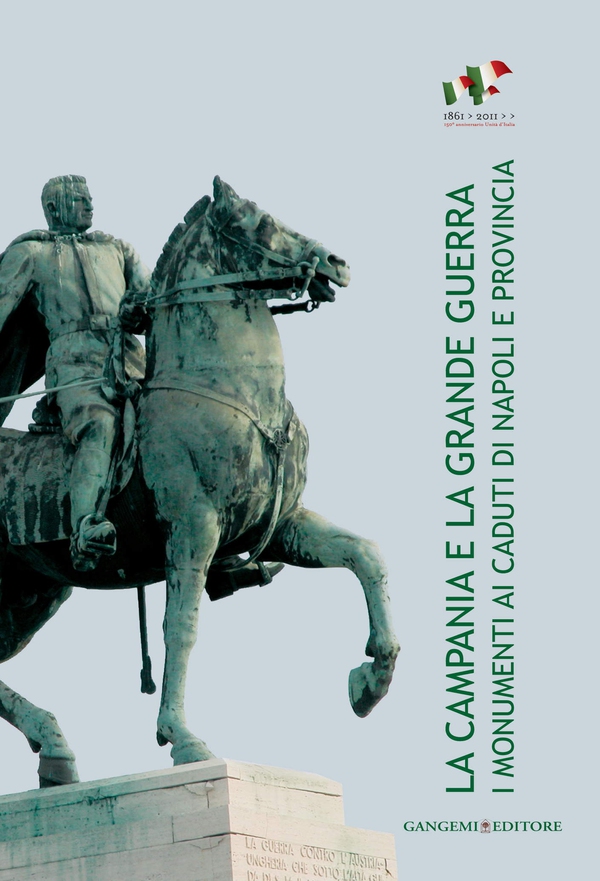 La Campania e la Grande Guerra - Librerie.coop La Campania e la Grande Guerra - Librerie.coop