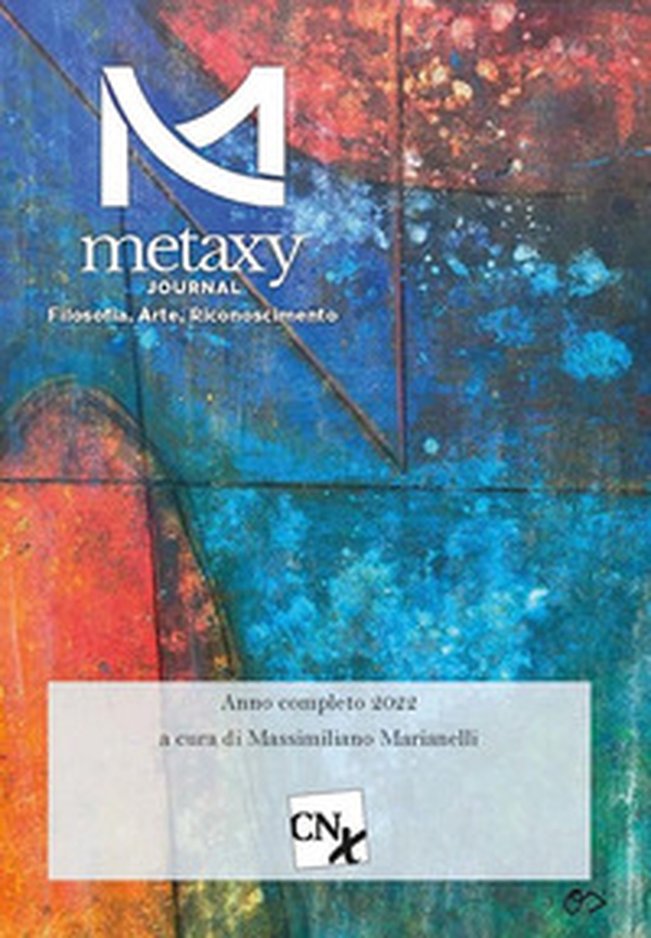 Metaxy journal. Filosofia, arte, riconoscimento - Librerie.coop Metaxy journal. Filosofia, arte, riconoscimento - Librerie.coop