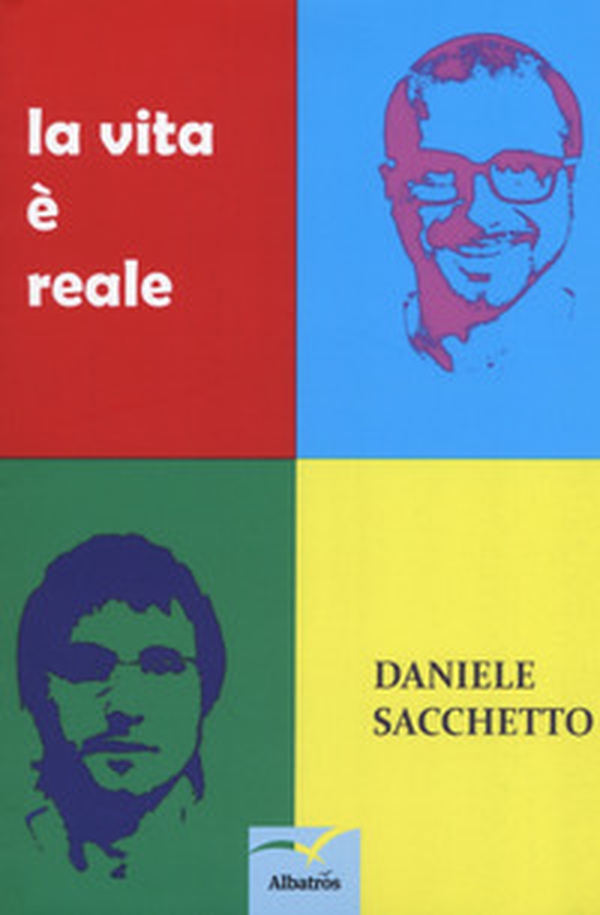La vita è reale - Librerie.coop La vita è reale - Librerie.coop