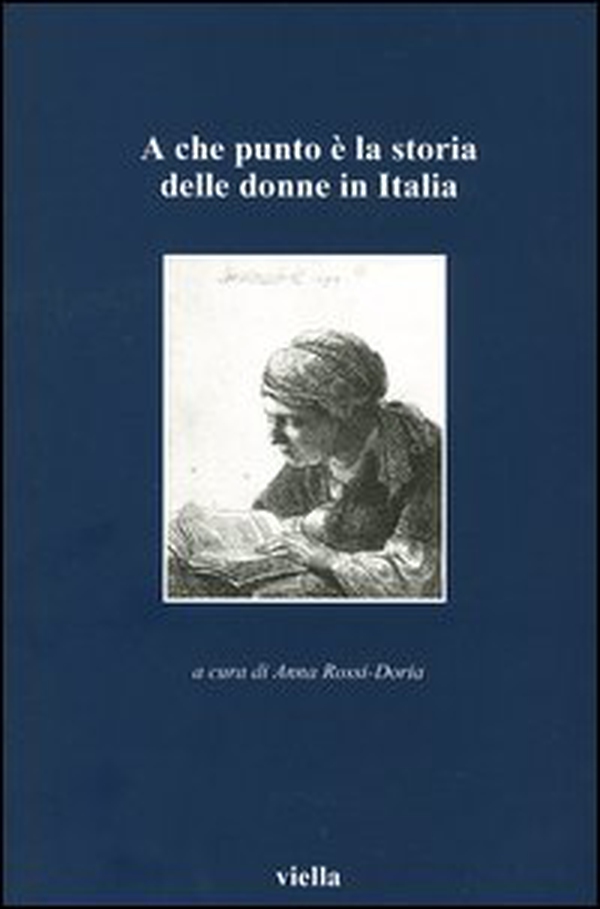 A che punto è la storia delle donne in Italia - Librerie.coop A che punto è la storia delle donne in Italia - Librerie.coop
