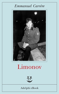 Limonov - Librerie.coop Limonov - Librerie.coop
