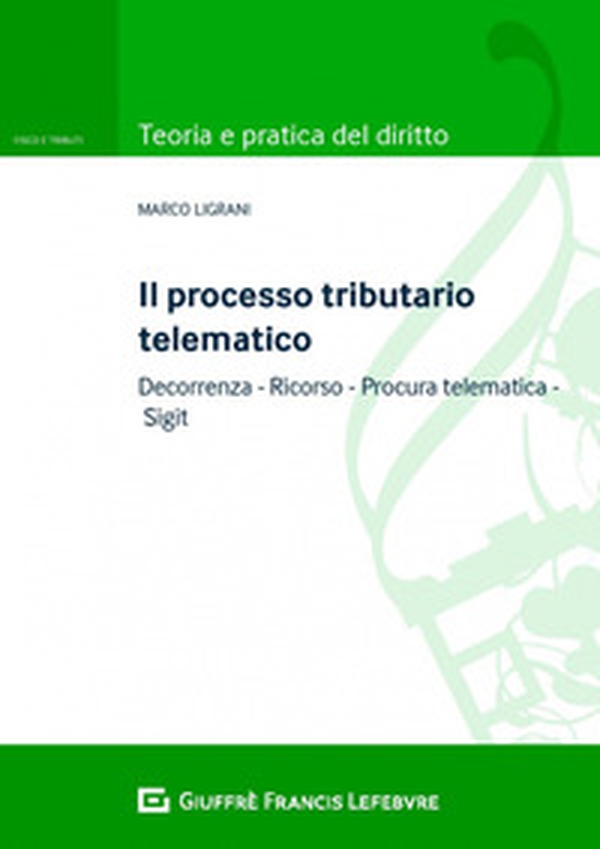 Il processo tributario telematico - Librerie.coop Il processo tributario telematico - Librerie.coop