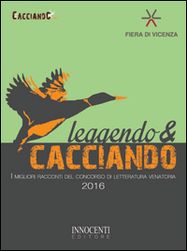 Leggendo e cacciando 2016 - Librerie.coop Leggendo e cacciando 2016 - Librerie.coop