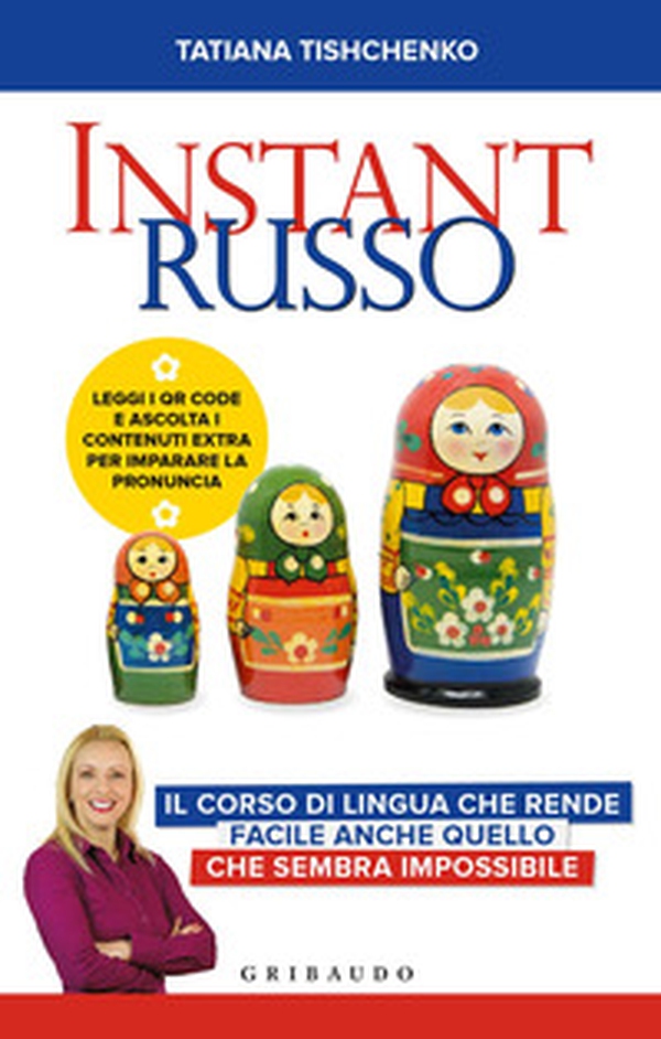Instant russo. Il corso di lingua che rende facile anche quello che sembra impossibile - Librerie.coop Instant russo. Il corso di lingua che rende facile anche quello che sembra impossibile - Librerie.coop