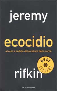 Ecocidio. Ascesa e caduta della cultura della carne - Librerie.coop