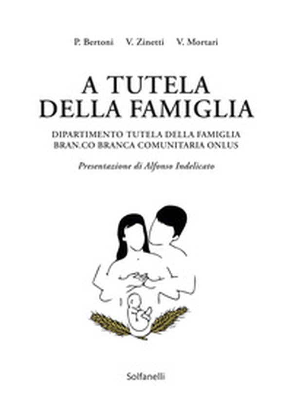 A tutela della famiglia - Librerie.coop A tutela della famiglia - Librerie.coop