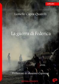La guerra di Federica - Librerie.coop