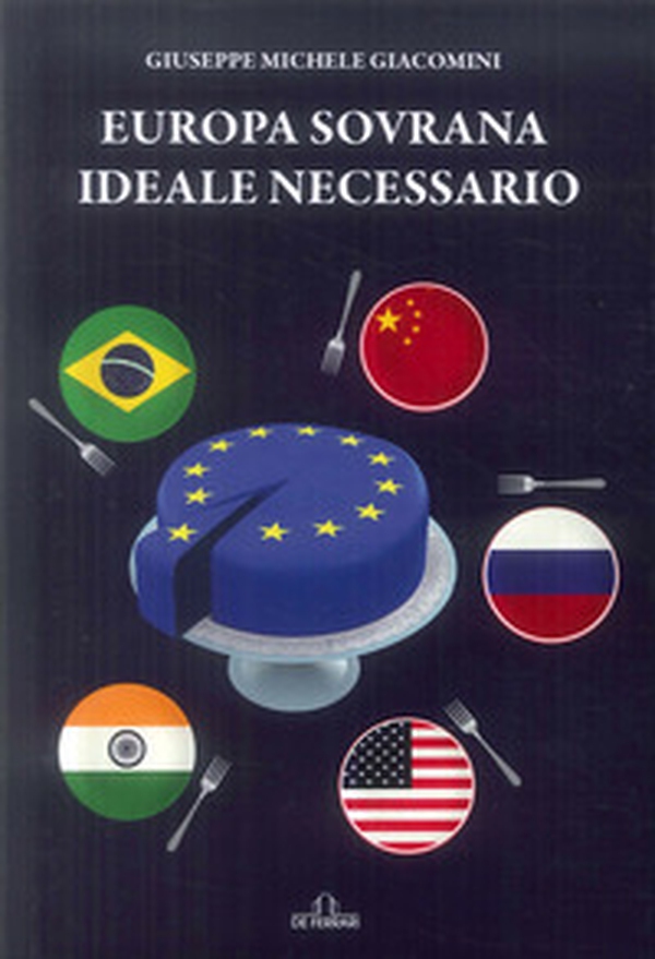 Europa sovrana ideale necessario - Librerie.coop Europa sovrana ideale necessario - Librerie.coop
