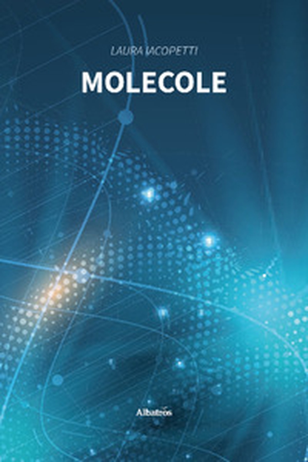 Molecole - Librerie.coop Molecole - Librerie.coop