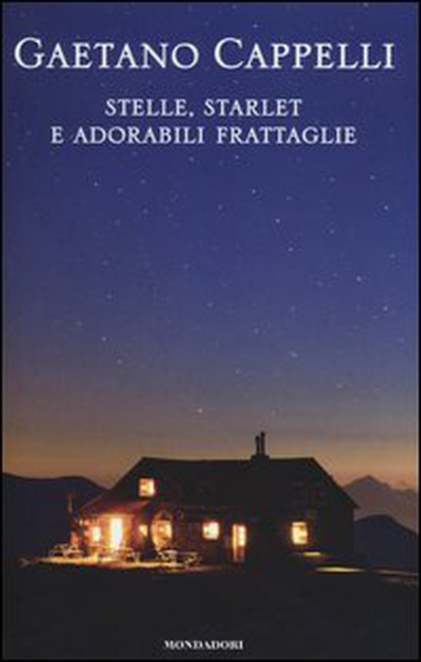 Stelle, starlet e adorabili frattaglie - Librerie.coop Stelle, starlet e adorabili frattaglie - Librerie.coop