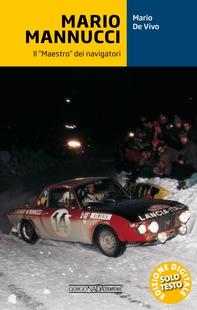 Mario Mannucci. Il “Maestro” dei navigatori - Librerie.coop