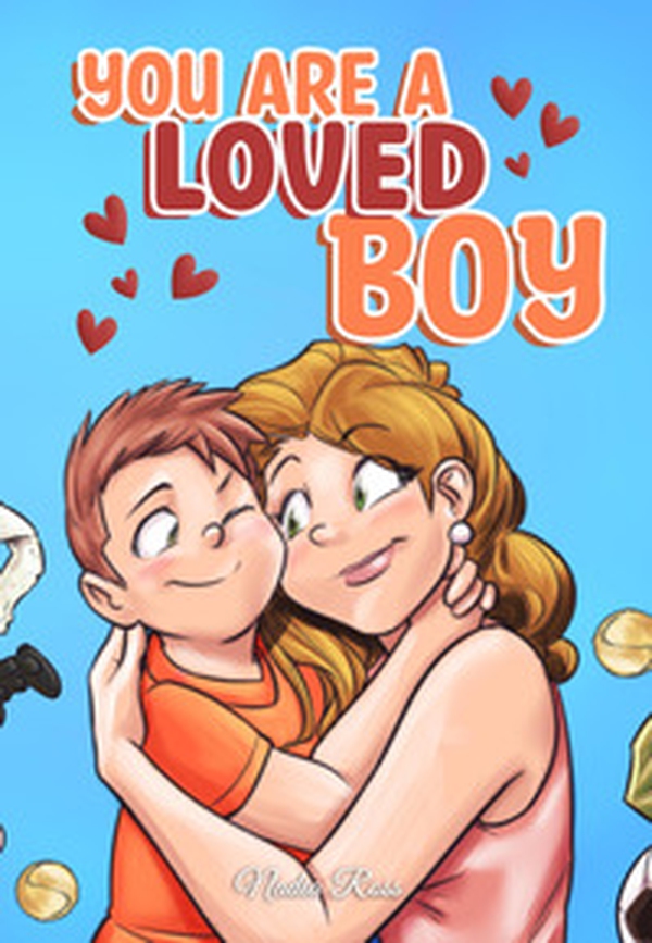 You are a loved boy - Librerie.coop You are a loved boy - Librerie.coop