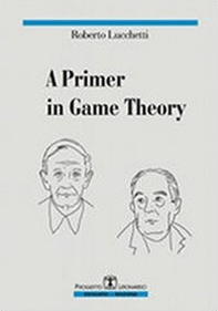 A primer in game theory - Librerie.coop A primer in game theory - Librerie.coop