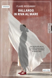 Ballando in riva al mare - Librerie.coop Ballando in riva al mare - Librerie.coop