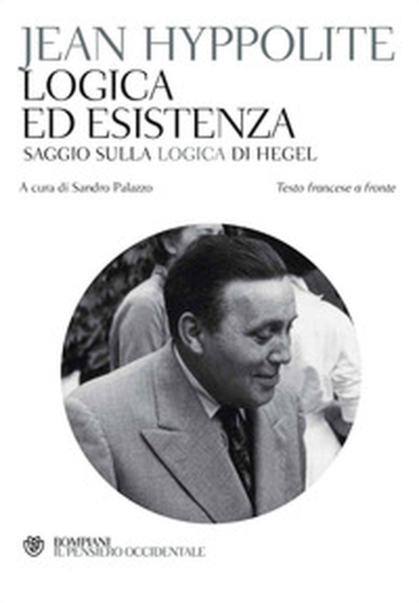 Logica ed esistenza. Testo francese a fronte - Librerie.coop Logica ed esistenza. Testo francese a fronte - Librerie.coop