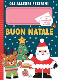 Buon Natale. Allegri feltrini - Librerie.coop
