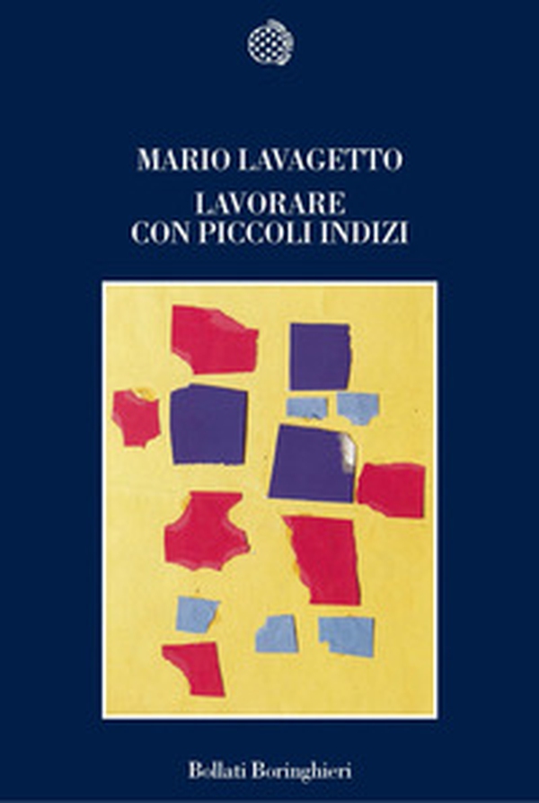 Lavorare con piccoli indizi - Librerie.coop Lavorare con piccoli indizi - Librerie.coop