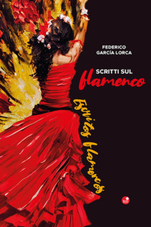 Scritti sul flamenco - Librerie.coop
