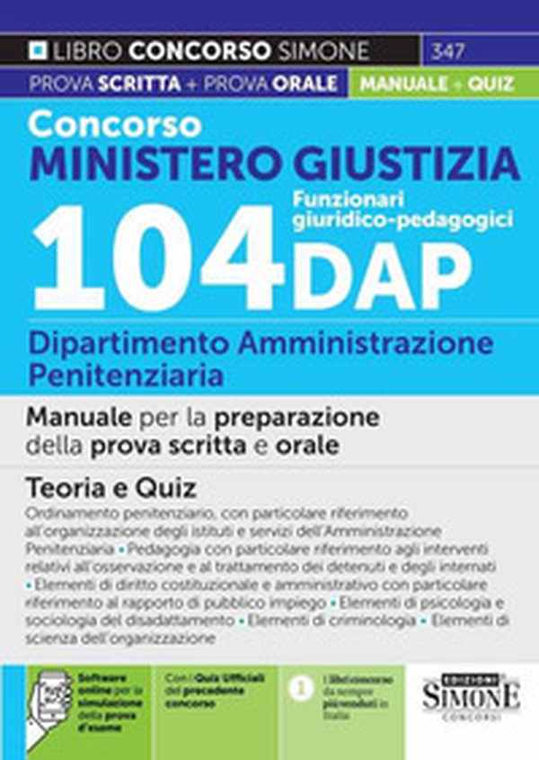 Concorso Ministero Giustizia. 104 funzionari giuridico-pedagogici. Dipartimento Amministrazione Penitenziaria. Manuale completo per la preparazione della prova scritta e orale. Teoria e quiz - Librerie.coop Concorso Ministero Giustizia. 104 funzionari giuridico-pedagogici. Dipartimento Amministrazione Penitenziaria. Manuale completo per la preparazione della prova scritta e orale. Teoria e quiz - Librerie.coop