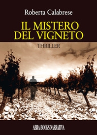 Il mistero del vigneto - Librerie.coop