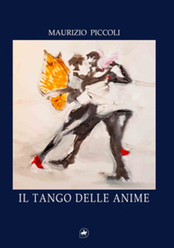 Il tango delle anime - Librerie.coop
