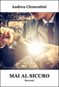 Mai al sicuro - Librerie.coop