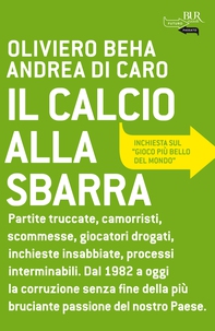 Il calcio alla sbarra - Librerie.coop