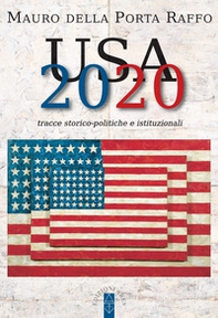 USA 2020. Tracce storico-politiche & istituzionali - Librerie.coop USA 2020. Tracce storico-politiche & istituzionali - Librerie.coop