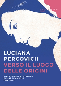 Verso il luogo delle origini - Librerie.coop Verso il luogo delle origini - Librerie.coop