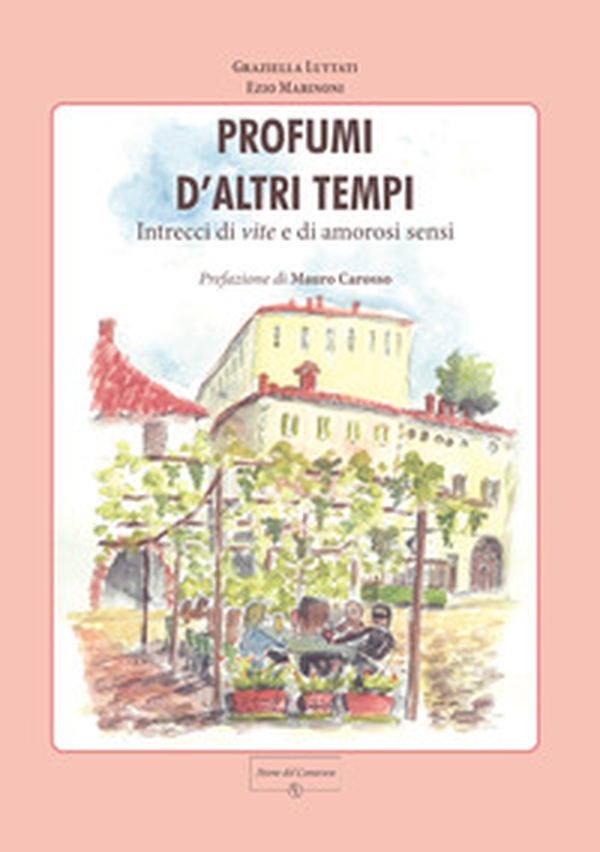 Profumi d'altri tempi. Intrecci di vite e di amorosi sensi - Librerie.coop Profumi d'altri tempi. Intrecci di vite e di amorosi sensi - Librerie.coop