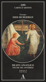 Beato Angelico. Figure del dissimile - Librerie.coop