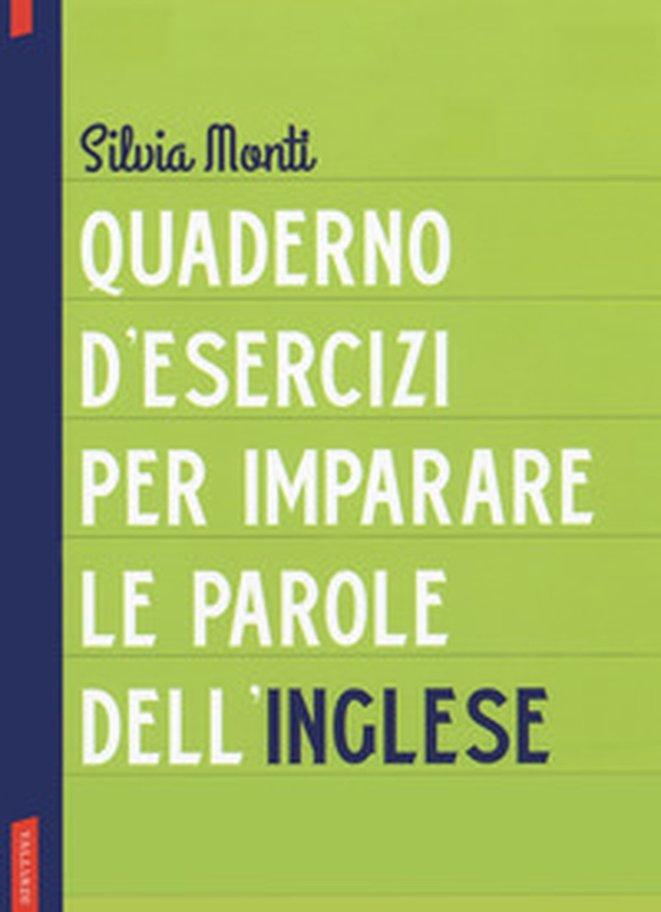 Quaderno d'esercizi per imparare le parole dell'inglese - Vol. 1 - Librerie.coop Quaderno d'esercizi per imparare le parole dell'inglese - Vol. 1 - Librerie.coop