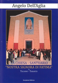 La chiesa-santuario «Nostra Signora di Fatima» in Talsano-Taranto - Librerie.coop