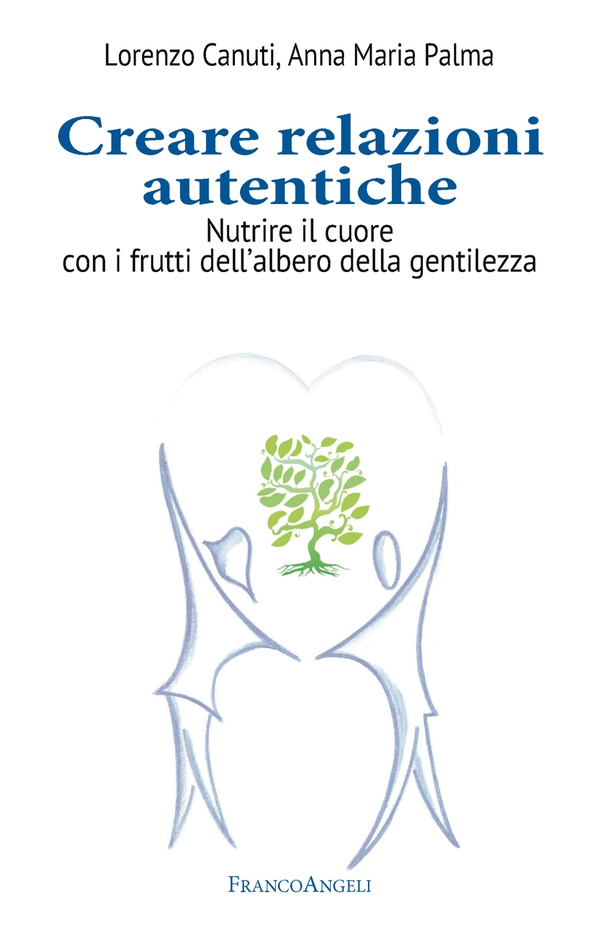 Creare relazioni autentiche - Librerie.coop Creare relazioni autentiche - Librerie.coop