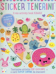 Sticker tenerini. Il mio activity book kawaii - Librerie.coop
