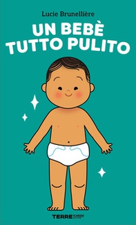 Un bebè tutto pulito - Librerie.coop