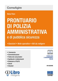Prontuario di polizia amministrativa e di pubblica sicurezza - Librerie.coop