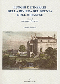 Luoghi e itinerari della riviera del Brenta e del Miranese - Vol. 2 - Librerie.coop