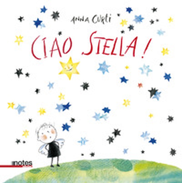 Ciao stella! - Librerie.coop Ciao stella! - Librerie.coop