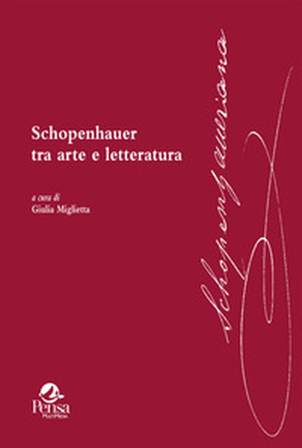 Schopenhauer tra arte e letteratura - Librerie.coop Schopenhauer tra arte e letteratura - Librerie.coop