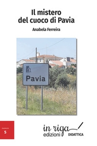 Il mistero del cuoco di Pavia - Librerie.coop