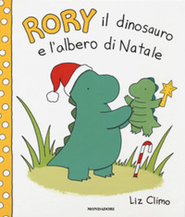 Rory il dinosauro e l'albero di Natale - Librerie.coop Rory il dinosauro e l'albero di Natale - Librerie.coop