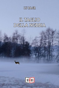 Il taglio della nebbia - Librerie.coop