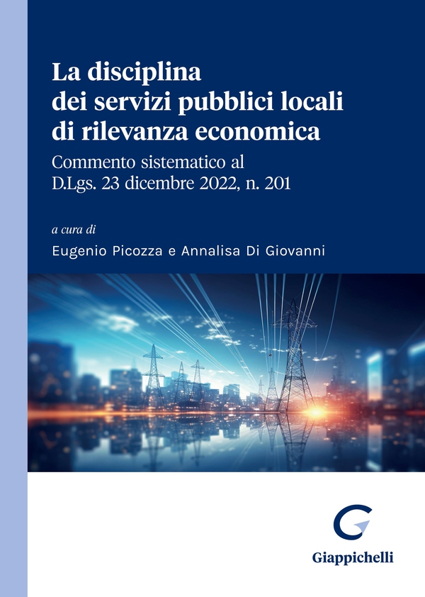 La disciplina dei servizi pubblici locali di rilevanza economica - Librerie.coop La disciplina dei servizi pubblici locali di rilevanza economica - Librerie.coop
