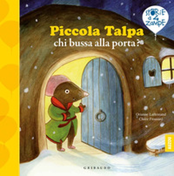 Piccola Talpa, chi bussa alla porta? - Librerie.coop Piccola Talpa, chi bussa alla porta? - Librerie.coop