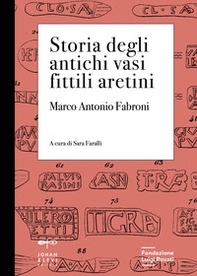 Storia degli antichi vasi fittili aretini - Librerie.coop Storia degli antichi vasi fittili aretini - Librerie.coop